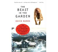 David Baron The Beast in the Garden (Tascabile)