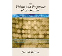 David Baron Visions & Prophecies of Zechariah (Tascabile)