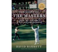 David Barrett The Story of The Masters (Copertina rigida)