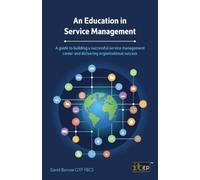 David Barrow An Education in Service Management (Tascabile)