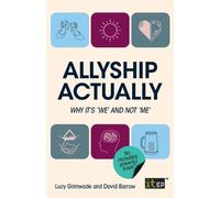 David Barrow Lucy Hornsby Allyship Actually (Tascabile)
