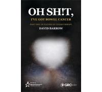 David Barrow Oh sht, I've got bowel cancer (Tascabile)