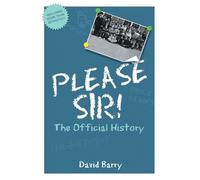 David Barry Please Sir The Official History (Tascabile)