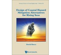 David Basco Design Of Coastal Hazard Mitigation Alternatives (Copertina rigida)