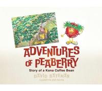 David Bateman Adventures of Peaberry (Tascabile)