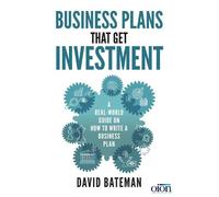David Bateman Business Plans That Get Investment (Tascabile)
