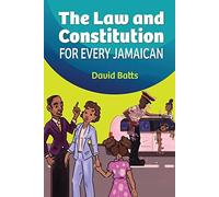 David Batts Law and Constitution for Every Jamaican (Tascabile)