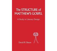 David Bauer The Structure of Matthew's Gospel (Tascabile)