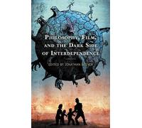David Baumeist Philosophy, Film, and the Dark Side of Interd (Copertina rigida)