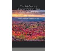 David Bauscher The 1st Century Aramaic Bible in Plain English-Psalms (Tascabile)