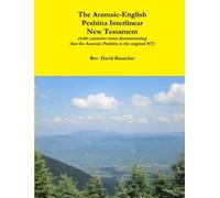 David Bauscher The Aramaic English Interlinear Peshitta Old T (Copertina rigida)