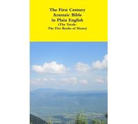 David Bauscher The First Century Aramaic Bible in Plain Engli (Copertina rigida)