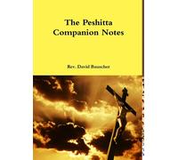 David Bauscher The Peshitta Companion Notes (Copertina rigida)