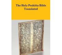 David Bauscher The Peshitta Holy Bible Translated (Copertina rigida)