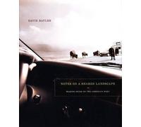 David Bayles Notes on a Shared Landscape (Copertina rigida)