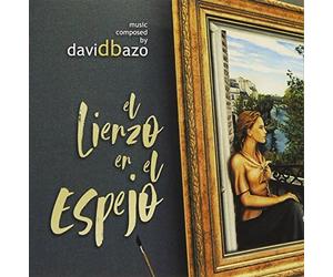 David Bazo - El Lienzo En El Espejo / O.S.T.