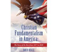 David Beale Christian Fundamentalism in America (Copertina rigida)