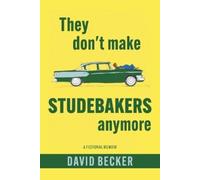David Becker They Don't Make Studebakers Anymore (Tascabile)