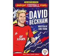 David Beckham: Easier Greatest Football Stars, Includes Visual and Audio Glossaries Perfect for SEND readers!