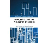 David Bedford Thomas Workm Marx, Engels and the Philosophy of Scien (Tascabile)