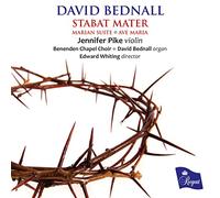 David Bednall - David Bednall: Stabat Mater / Marian Suite / Ave Maria