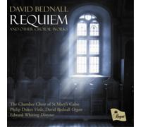 David Bednall Requiem and Other Choral Works (CD) Album