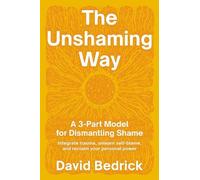 David Bedrick Unshaming Way, The (Tascabile)