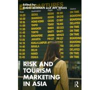 David Beirman Risk and Tourism Marketing in Asia (Tascabile)