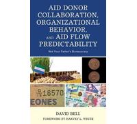 David Bell Aid Donor Collaboration, Organizational Behavior, (Copertina rigida)