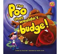 David Bell The Poo That Wouldn't Budge (Tascabile) (PRESALE 10/09/2026)