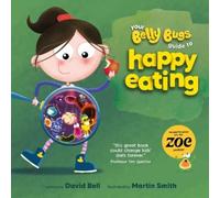 David Bell Your Belly Bugs Guide to Happy Eating (Tascabile)