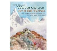 David Bellamy Watercolour and Beyond (Tascabile)
