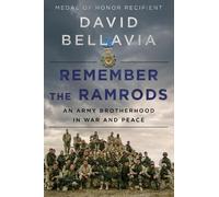 David Bellavia Remember the Ramrods (Tascabile)