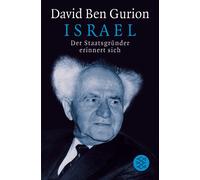 David Ben Gurion Israel: Der Staatsgründer erinnert sich (Tascabile)