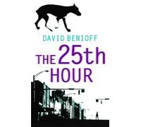 David Benioff The 25th Hour (Tascabile)
