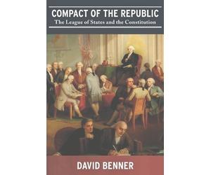 David Benner Compact of the Republic (Tascabile)