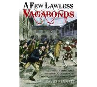 David Bennett A Few Lawless Vagabonds (Copertina rigida)