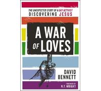 David Bennett A War of Loves (Tascabile)