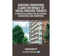 David Bennett Housing Conditions Claims on Behalf of Social Housing (Tascabile)