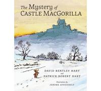 David Bentley Hart Patrick Robert Ha The Mystery of Castle MacGoril (Tascabile)
