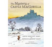 David Bentley Hart Patrick Robert The Mystery of Castle MacGo (Copertina rigida)