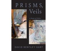 David Bentley Hart Prisms, Veils (Tascabile)