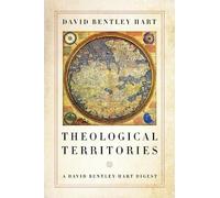David Bentley Hart Theological Territories (Copertina rigida)