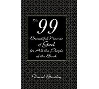 David Bentley The 99 Beautiful Names of God for All the Peopl (Copertina rigida)