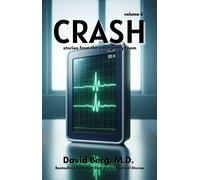 David Berg Crash (Tascabile) Crash: Stories from the Emergency Room
