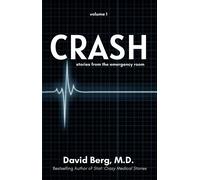 David Berg Crash (Tascabile) Crash: Stories from the Emergency Room