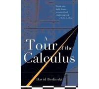David Berlinski A Tour of the Calculus (Tascabile)