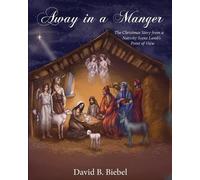 David Biebel Away in a Manger (Revised-8x10 edition) (Tascabile)