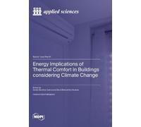 David Bienvenido Huer Energy Implications of Thermal Comfort (Copertina rigida)