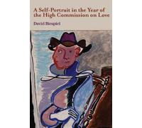 David Biespiel A Self-Portrait in the Year of the High Commission on (Tascabile)
